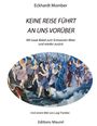Eckhardt Momber: Keine Reise Führt An Uns Vorüber, Buch