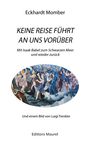Eckhardt Momber: Keine Reise Führt An Uns Vorüber, Buch