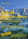 Michael Keßler: Alleine über die Alpen, Buch