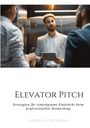 Jordan A. Thomson: Elevator Pitch, Buch