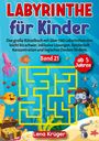 Lena Krüger: Labyrinthe für Kinder ab 5 Jahren - Band 21, Buch