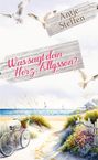 Antje Steffen: Was sagt dein Herz, Allysson?, Buch