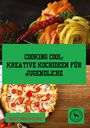 Willi Meinecke: Cooking Cool:, Buch