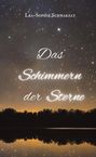 Lea-Sophie Schwarzat: Das Schimmern der Sterne, Buch