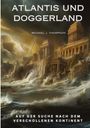 Michael J. Thompson: Atlantis und Doggerland, Buch