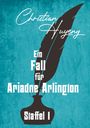 Christian Huyeng: Ein Fall für Ariadne Arlington, Buch