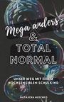 Natascha Nuschko: Mega anders & total normal - Hochsensibilität erkennen, Buch