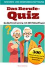 Rosi Valerius: Das Berufe-Quiz - Gedächtnistraining mit 300 Rätselfragen, Buch