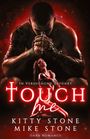 Mike Stone: Touch me - In Versuchung geführt, Buch