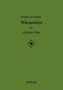 Christian Wyss: Skripte zur Physik - Wärmelehre, Buch