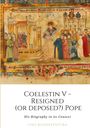 Lino Buonaventura: Coelestin V - Resigned (or deposed?) Pope, Buch