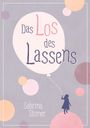 Sabrina Steiner: Das Los des Lassens, Buch