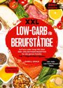 Isabell Kraus: XXL Low-Carb für Berufstätige, Buch