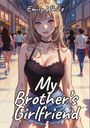 Emily White: My Brother¿s Girlfriend, Buch