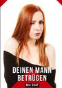 Mia Graf: Deinen Mann betrügen, Buch