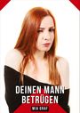 Mia Graf: Deinen Mann betrügen, Buch