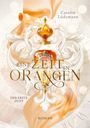 Carolin Lüdemann: Eine Zeit in Orangen, Buch