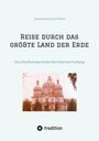 Annemarie Johann-Wessel: Reise durch das größte Land der Erde, Buch