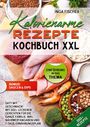 Inga Fischer: Kalorienarme Rezepte Kochbuch XXL, Buch