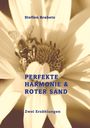 Steffen Brabetz: Perfekte Harmonie & Roter Sand, Buch