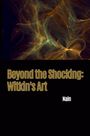 Nain: Beyond the Shocking: Witkin's Art, Buch