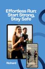 Richard: Run Smarter: Fit & Safe, Buch