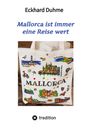 Eckhard Duhme: Mallorca ist immer eine Reise wert, Buch