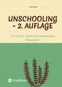 Sven Bauder: Unschooling - 2. Auflage, Buch