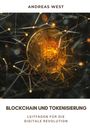 Andreas West: Blockchain und Tokenisierung, Buch