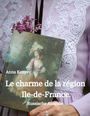 Anna Konyev: Le charme de la région Île-de-France., Buch