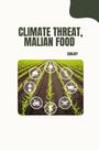 Sanjay: Climate Threat, Malian Food, Buch