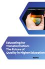 Nama: Educating for Transformation: The Future of Quality in Higher Education, Buch