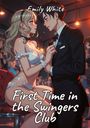 Emily White: First Time in the Swingers Club, Buch