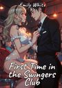 Emily White: First Time in the Swingers Club, Buch