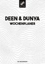 Deenic Design: Deen & Dunya Wochenplaner, Buch
