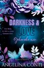 Angelina Conti: DARKNESS & LOVE BAND 2 (Dark Romance), Buch