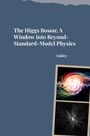 Ashley: The Higgs Boson: A Window into Beyond-Standard-Model Physics, Buch