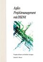 Gerald G. More: Agiles Projektmanagement mit DSDM, Buch