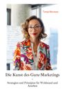 Tanja Murawo: Die Kunst des Guru-Marketings, Buch