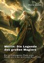 Ffion Ap Llywelyn: Merlin: Die Legende des großen Magiers, Buch