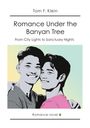 Tom F. Klein: Romance Under the Banyan Tree, Buch