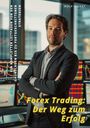 Rolf Quast: Forex Trading: Der Weg zum Erfolg, Buch