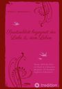 Kerstin J. "Marishana" N.: Spiritualität begegnet der Liebe & dem Leben, Buch