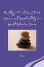 Veron: Building a Foundation of Trust: Openness and Reproducibility in a World Reliant on Science, Buch
