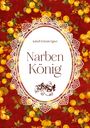 Isabell Schmitt-Egner: Narbenkönig, Buch