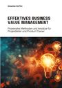 Sebastian Steffen: Effektives Business Value Management, Buch