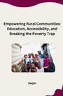 Saqlin: Empowering Rural Communities: Education, Accessibility, and Breaking the Poverty Trap, Buch