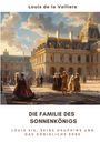Louis de la Valliere: Die Familie des Sonnenkönigs, Buch