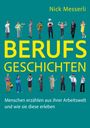 Nick Messerli: Berufsgeschichten, Buch