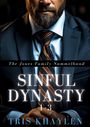 Tris Khaylen: Sinful Dynasty: The Jones Family 1 - 3 (Sammelband), Buch